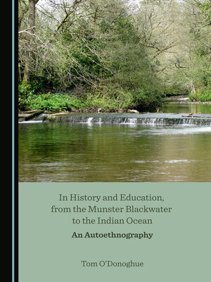 cover image of In History and Education, from the Munster Blackwater to the Indian Ocean